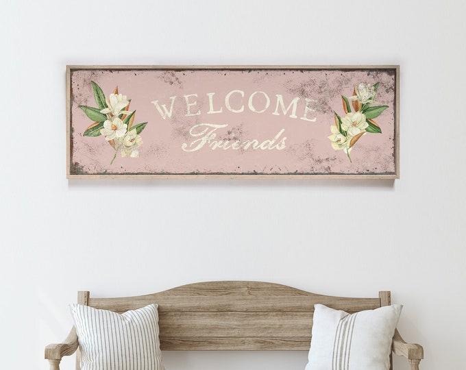 Vintage Pink Magnolia Welcome Canvas • Antique Dusty Pink Floral WELCOME FRIENDS Wall Art • Modern Farmhouse Spring Decor, Retro Flower Sign
