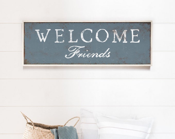 Harbor Blue Welcome Sign • Dusty Blue WELCOME FRIENDS Print for Beach House Decor • Extra Large Vintage Canvas or Aluminum Wall Art Print