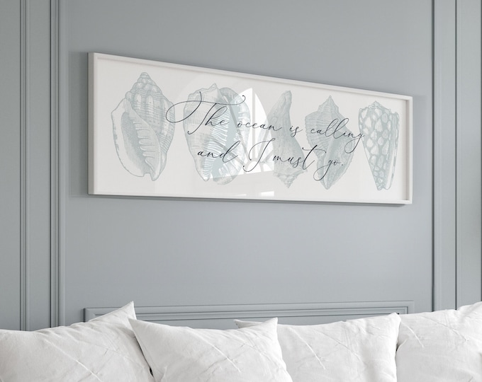 Blue Seashell Wall Art, “The Ocean Is Calling, and I Must Go” Sign, Elegant Beach Decor, Large Coastal Blue and White Canvas Print {111}