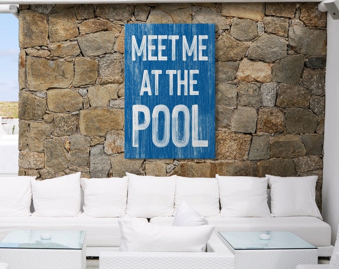 Meet Me at the Pool Sign in Ocean Blue, Rustic Blue and White Pool Decor, Gift for New Pool Owners, Outdoor Pool Patio Signs (pwo)