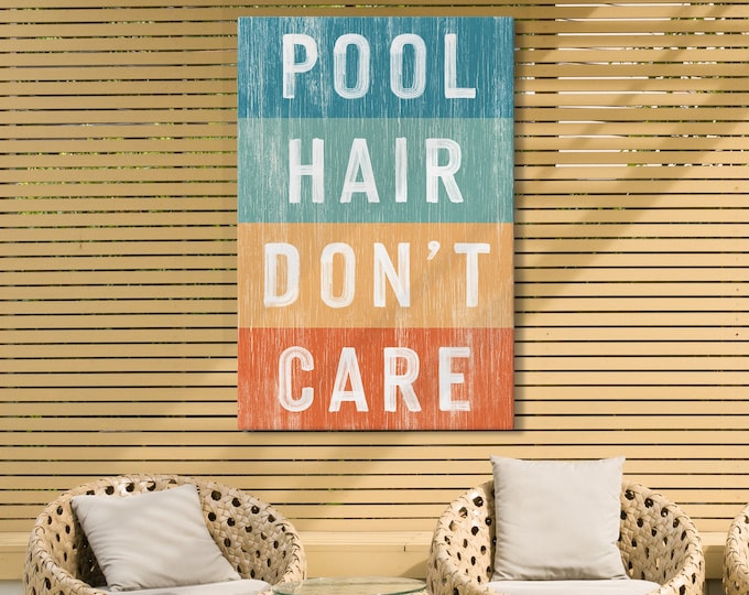 Vintage Pool Sign, Pool Hair Don't Care Sign, Rainbow Painted Words on Wood Design, Indoor Outdoor Lanai and Pool Decor, Gift for Pool Owner