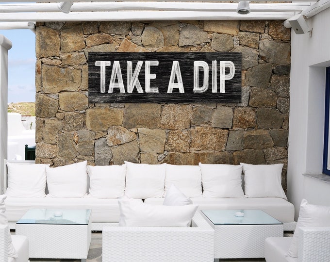 Vintage TAKE A DIP Sign, Long Skinny Patio Wall Art with Painted Words on Wood, Faux Distressed Design, Perfect Gift for Pool Owners