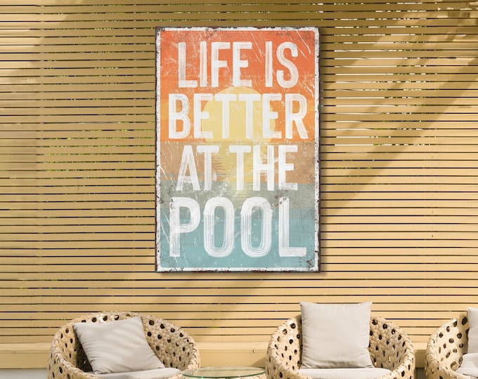 Life is Better at the POOL sign, Sunset Colors, Modern Farmhouse Decor, vacation rental decor, sunset accent