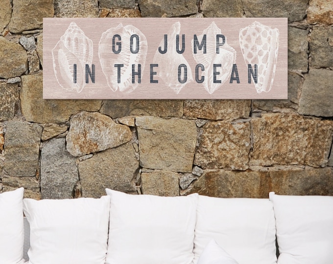 Blush Pink "Go Jump in the Ocean" Canvas Sign,  Beachy Wall Art for Coastal Home Decor, Rustic Seashells Design, Vintage Faux Wood on Canvas