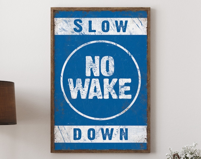 Large Canvas "Slow Down NO WAKE" Sign, Ocean Blue Coastal Art Print for Beach House Wall Decor, Vintage Blue Boating Poster