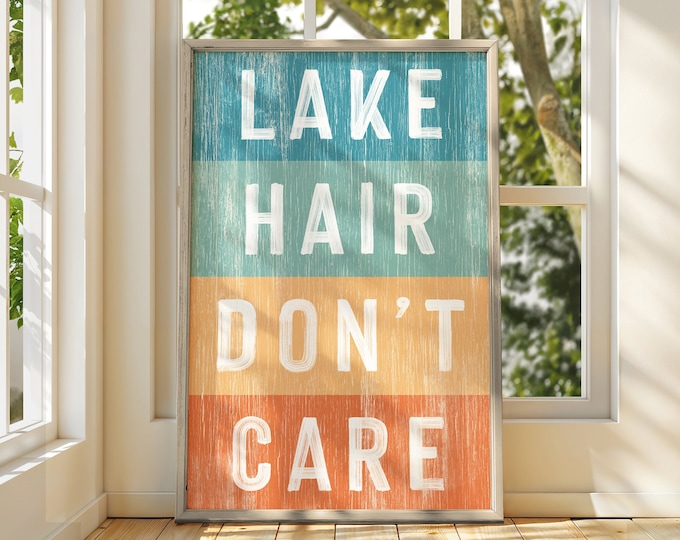 Vintage Lake HAIR DON'T CARE Sign, Rainbow Painted Words on Wood Design, Indoor Outdoor Lake Decor, Gift for Lake Lover, Lake Gift for Her