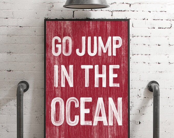 Go Jump in the OCEAN Sign, Dark Red BEACH HOUSE Decor, Fun Beach Signs, Faux Wood Canvas Print, Modern Farmhouse, Vintage Beach Decor