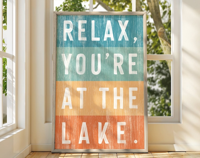 Vintage AT THE LAKE Poster, Retro Rainbow Colors, Vintage Style Gift for Lake Lover, Lake Gift for Her, Relax You're at the Lake Wall Sign