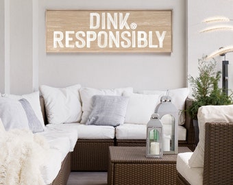 Fun Pickleball Art, DINK RESPONSIBLY Pickleball Sign, Gift for Pickleball Lover, Indoor Outdoor Pickleball Signs, Latte on White {pwo}