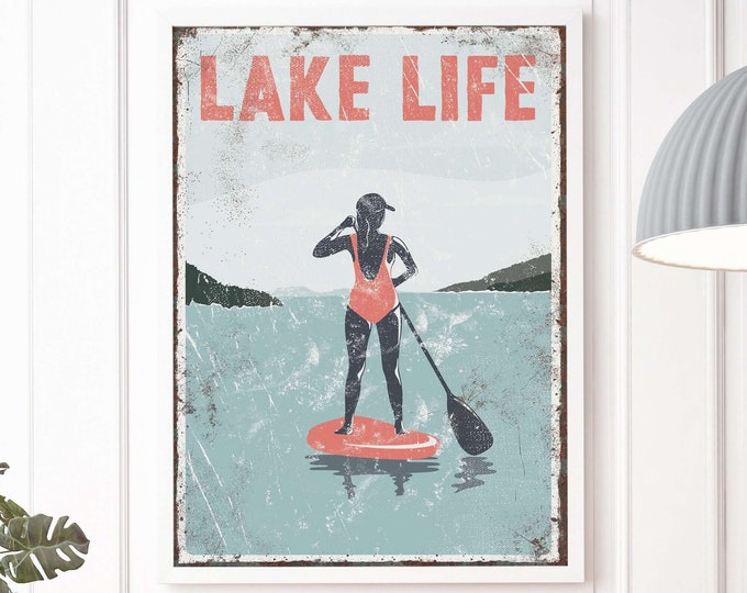 vintage "LAKE LIFE" sign with CORAL accent > paddleboarding poster for vintage lake house decor, female paddle boarder, modern farmhouse