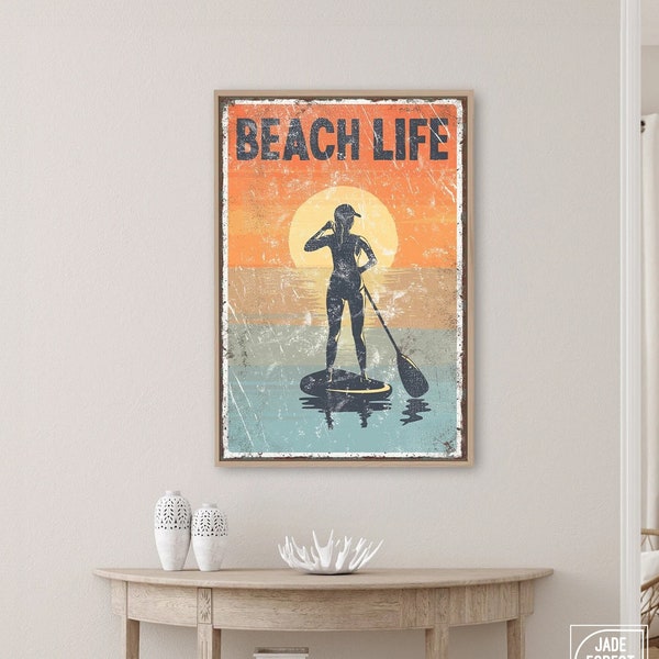 vintage "BEACH LIFE" sign SUNSET > paddleboarding poster for vintage Beach house decor, female paddle boarder, modern farmhouse, Canvas