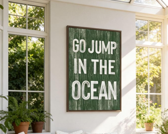 Go Jump in the Ocean Sign, Vine Green Beach House Wall Art, Vintage Coastal Decor