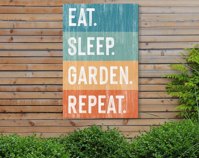 Eat Sleep Garden Canvas: Retro Style Indoor Outdoor Sign