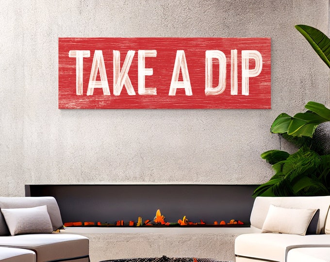 Vintage TAKE A DIP Sign in Real Red, Long Skinny Patio Wall Art, Painted Words on Wood, Faux Distressed Design, Hot Tub Decor
