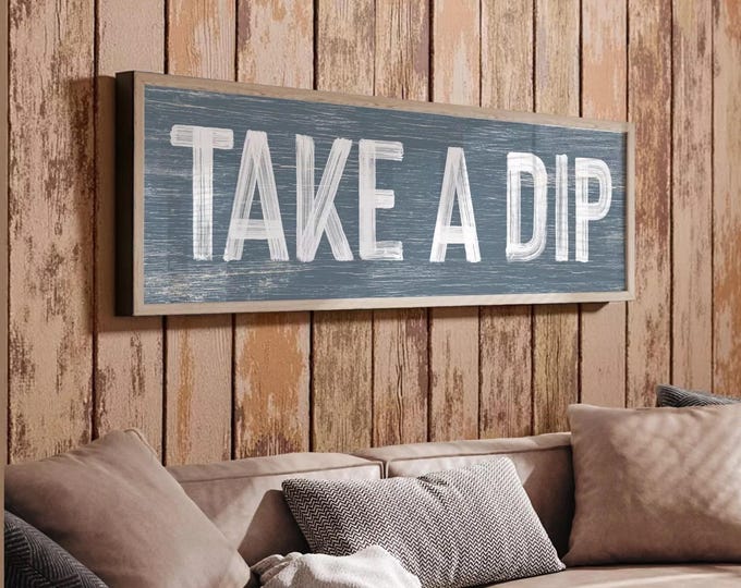 Take A Dip Wall Art, Bold White On Harbor Blue, Wide Rustic Pool Gift
