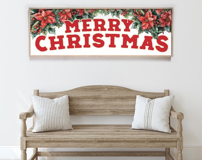 Farmhouse Christmas Sign: Poinsettia and Holly - Rustic Holiday Decor