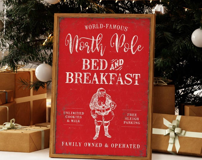 Vintage Santa Sign, North Pole Bed and Breakfast with Cookies and Milk in Red and White