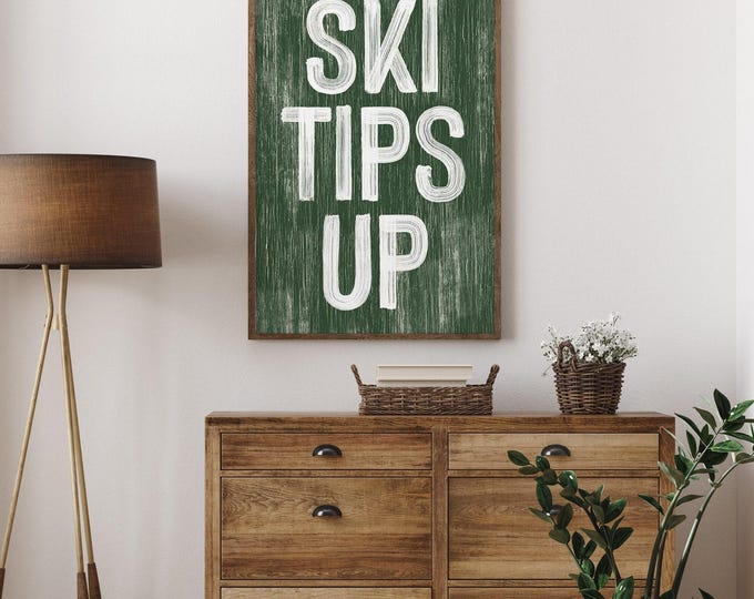 Ski Tips Up Sign: Rustic Winter Wall Decor for Cozy Lodge Vibes