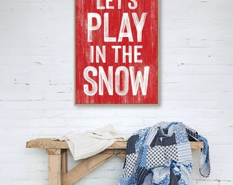 Winter Wall Art, Playful Winter Decor, Aged Distressed Wood, Let's Play in Snow Sign, Holiday Framed Wall Hanging, Bright Red Accent