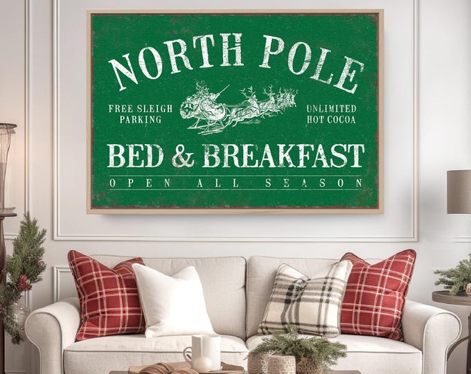 Vintage NORTH POLE Sign, North, Pole Bed and Breakfast Print, Seasonal Holiday Decor, Santa Sleigh and Reindeer, Christmas Gift for her