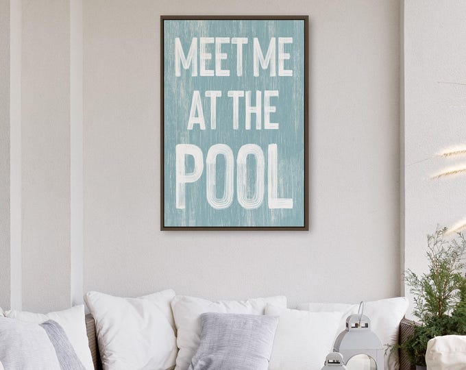 Meet Me At The Pool Sign: Retro Blue, Outdoor Patio Art - Rustic Style