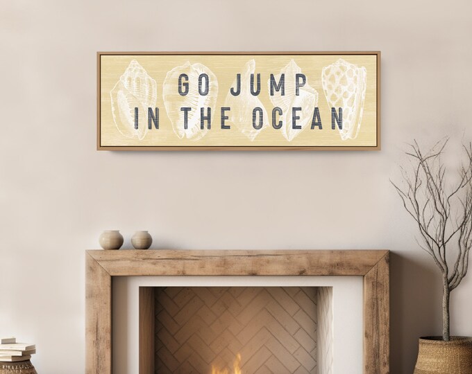 Large Beachy "Go Jump in the Ocean" Sign,  Large Wide Wall Art for Coastal Home Decor, Sandy Yellow Seashell Print, Faux Wood on Canvas