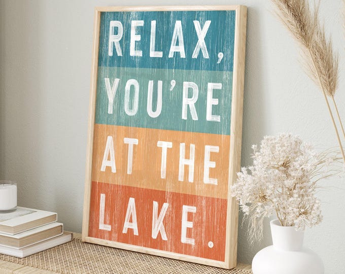 Vintage Retro Sign, Relax Youre At The Lake Wall Art, Colorful Cabin Gift