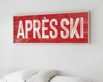 APRES SKI Sign in bright red and white, faux weathered wood, apres ski wall print, vintage farmhouse ski sign, long horizontal wall art