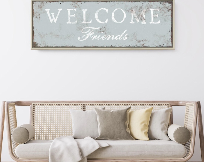 Smoke Gray WELCOME FRIENDS Sign for Above Couch or Entryway • Rustic Welcome Canvas Print • Wide and Large Vintage Metal Farmhouse Wall Art