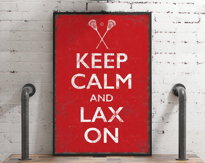 Vintage Lacrosse Sign - Retro Red Keep Calm and Lax On