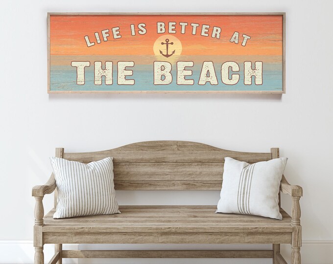 Life is Better At The Beach Sign, Colorful Retro Beach House Decor, Vintage Sign with Sunset and Anchor Art, Long or Wide Framed Canvas Sign