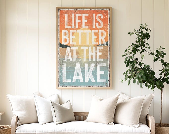 Life is Better at the LAKE Sign Sunset Colors, Vintage LAKE House Decor, vacation rental decor, sunset accent