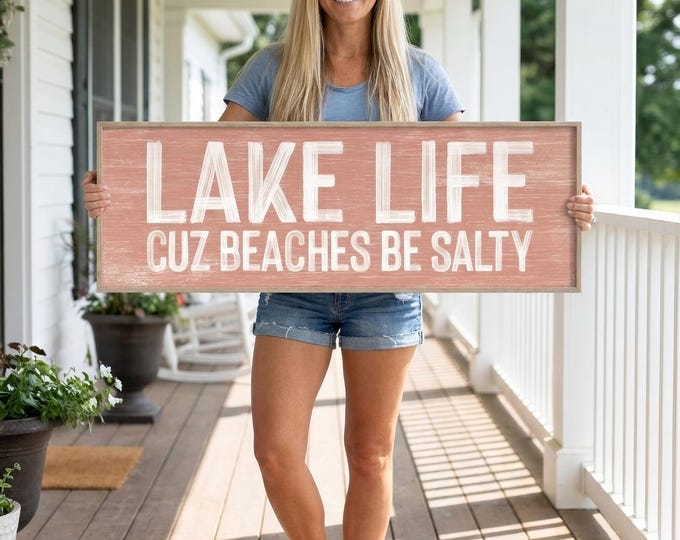 Driftwood wall art, funny Lake Life Cuz Beaches Be Salty sign in coral, horizontal cottage gift