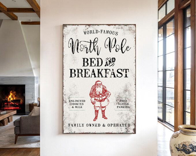 Christmas Wall Sign: North Pole Bed and Breakfast (Canvas, Paper, Aluminum)