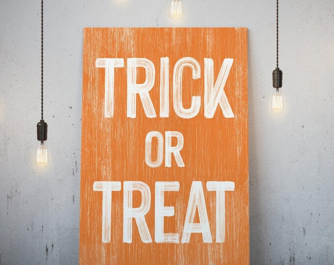 Trick or Treat Wall Sign - Distressed Wood, Cozy Fall Vibes