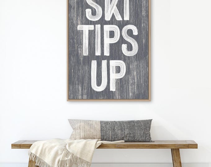 Grey Ski Gift, SKI TIPS UP in White on Charcoal Weathered Plank, Cabin Bunk Room Art