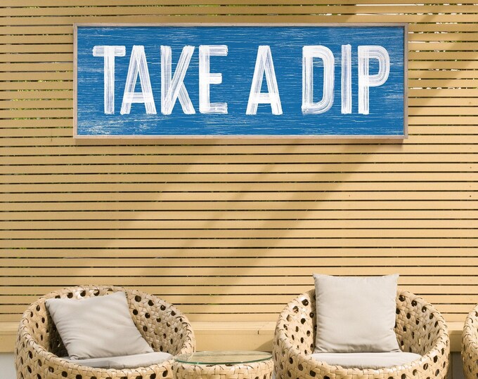 Ocean Blue White, Take a Dip Sign, Long Skinny Patio Pool Canvas Wall Art