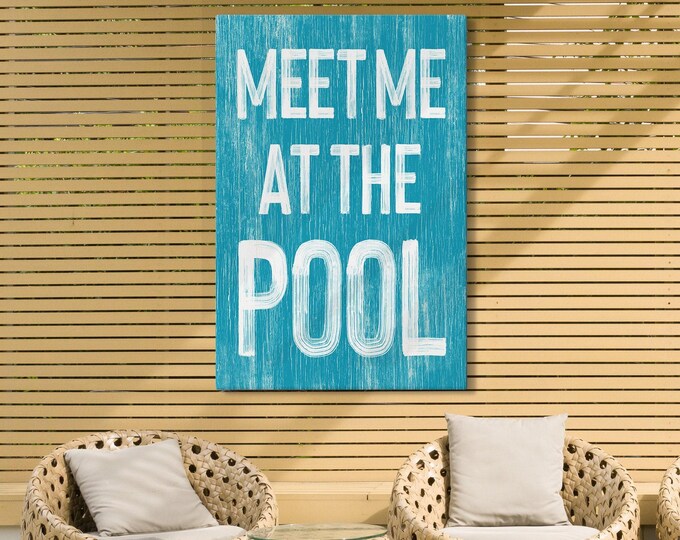Meet Me at the Pool, Teal Blue Wall Art, White Lettering, Gift for Dad