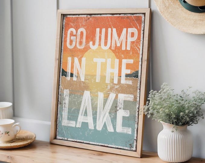 Go jump in the LAKE sign, Vintage sunset at the lake poster, coastal farmhouse wall art, Modern LAKE HOUSE decor, Colorful canvas print