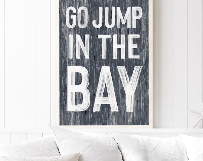 Go Jump In The Bay Sign, Hale Navy Faux Wood Coastal Lake House Art