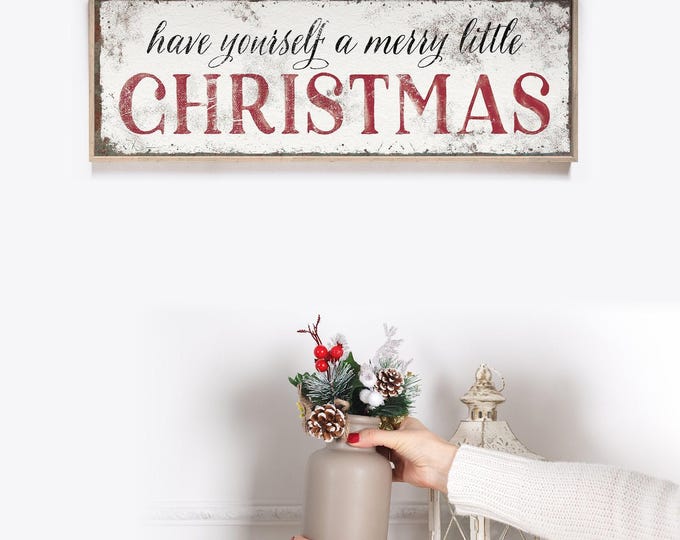 Have Yourself Merry Little Christmas Sign: Rustic Wood Frame, Canvas Print