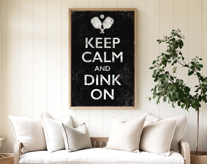 Black Pickleball Sign, Keep Calm and Dink On Canvas Print, Funny Pickleball Gift for Him, Gift for Boyfriend, Pickleball Addict Decor Gift