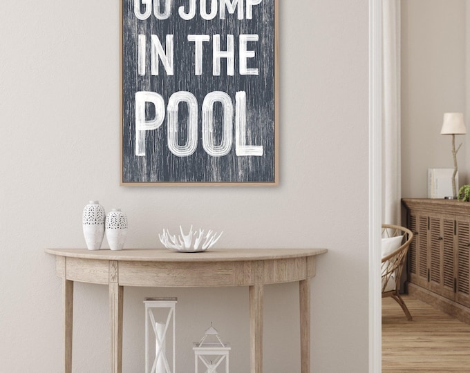 Go jump in the POOL sign > Hale Navy VACATION RENTAL decor, coastal wall art, faux vintage wood canvas print, modern farmhouse, gift for her