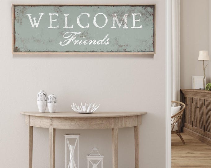 Sage Green Sign, Chippy Welcome Friends Wall Art, Long Skinny Neutral Home Decor