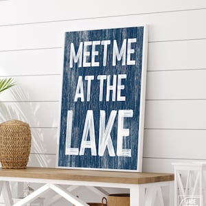 Vintage Meet Me at the Lake Sign in Nautical Navy, Faux Wood Lake Poster Printed on Canvas, Navy and White Lake Decor, Lake Gift for Mom