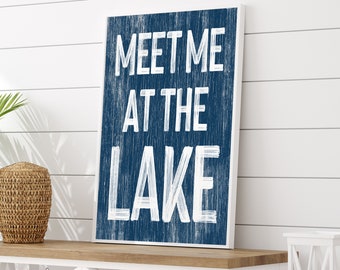 Vintage Meet Me at the Lake Sign in Nautical Navy, Faux Wood Lake Poster Printed on Canvas, Navy and White Lake Decor, Lake Gift for Mom