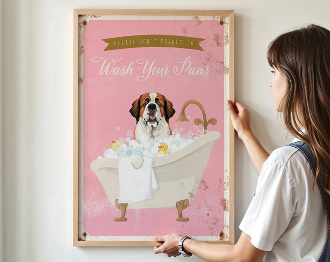 Saint Bernard Dog Bathroom Art: Wash Your Paws, Bubble Bath Poster