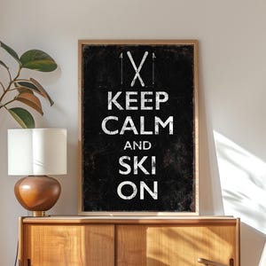 Keep Calm Ski On Vintage Wall Art, Retro Black White Decor, Ski Cabin Poster, Aluminum Sign, Framed Rustic Print, Gift for Skier