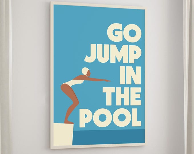 Go Jump In The Pool Wall Art – La Dolce Vita Retro Summer Print