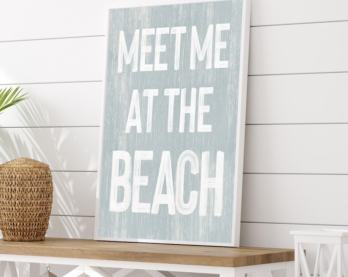 Meet Me At The Beach Sign, Weathered Gray Vintage Beach House Wall Art